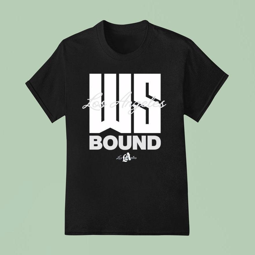 The Los Angeles Dodgers World Series Bound Champions T Shirt