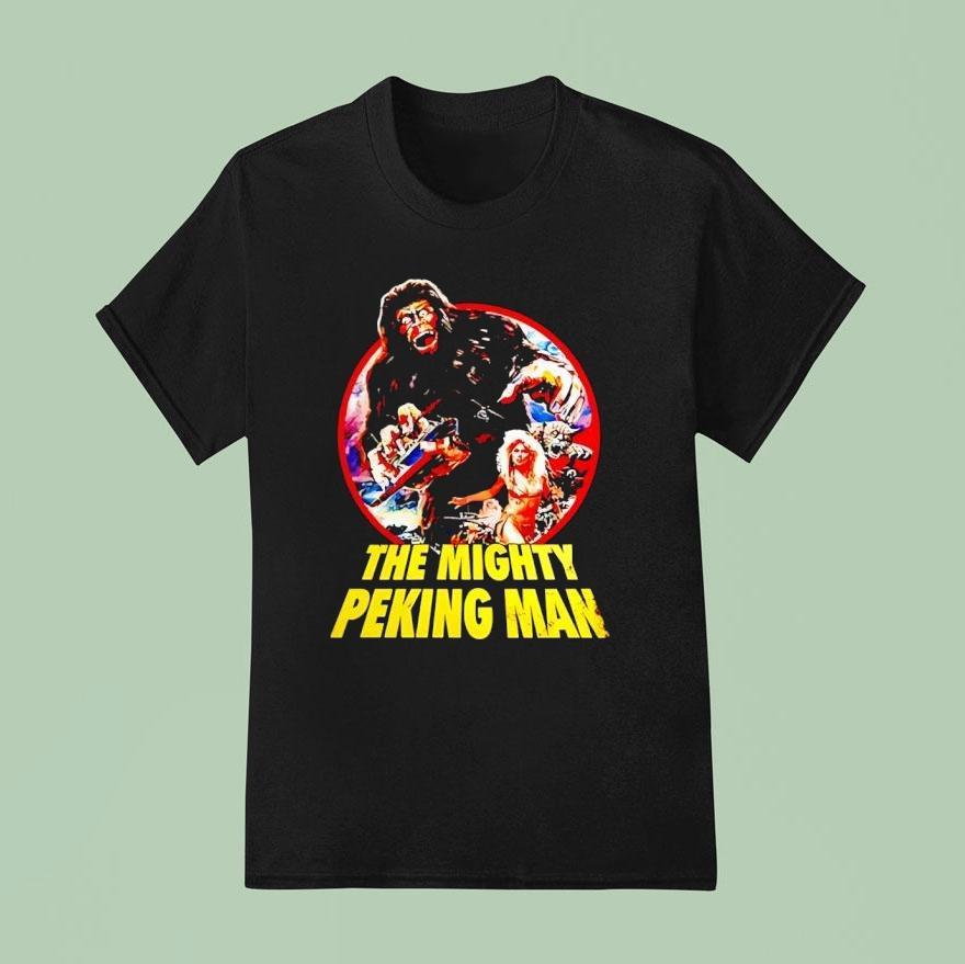 The Mighty Peking Man T Shirt