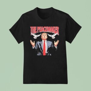 Trump Dove The Peacemaker T Shirt