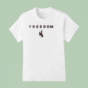 University Of Wyoming X Charlie Kirk Freedom T Shirt
