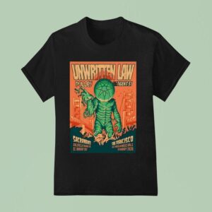 Unwritten Law Jan Sacramento Ca And Jan San Francisco Ca T Shirt
