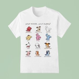 Your Month Your Puppy Zodiac Puppy T Shirt