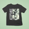 Acceptance S T Shirt