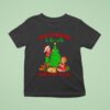 Christmas From The Windows To The Walls I M About To Deck These Halls T Shirt