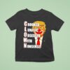 Crooked Lunatic Obsessed With Nonsense C L O W N Anti Donald Trump T Shirt