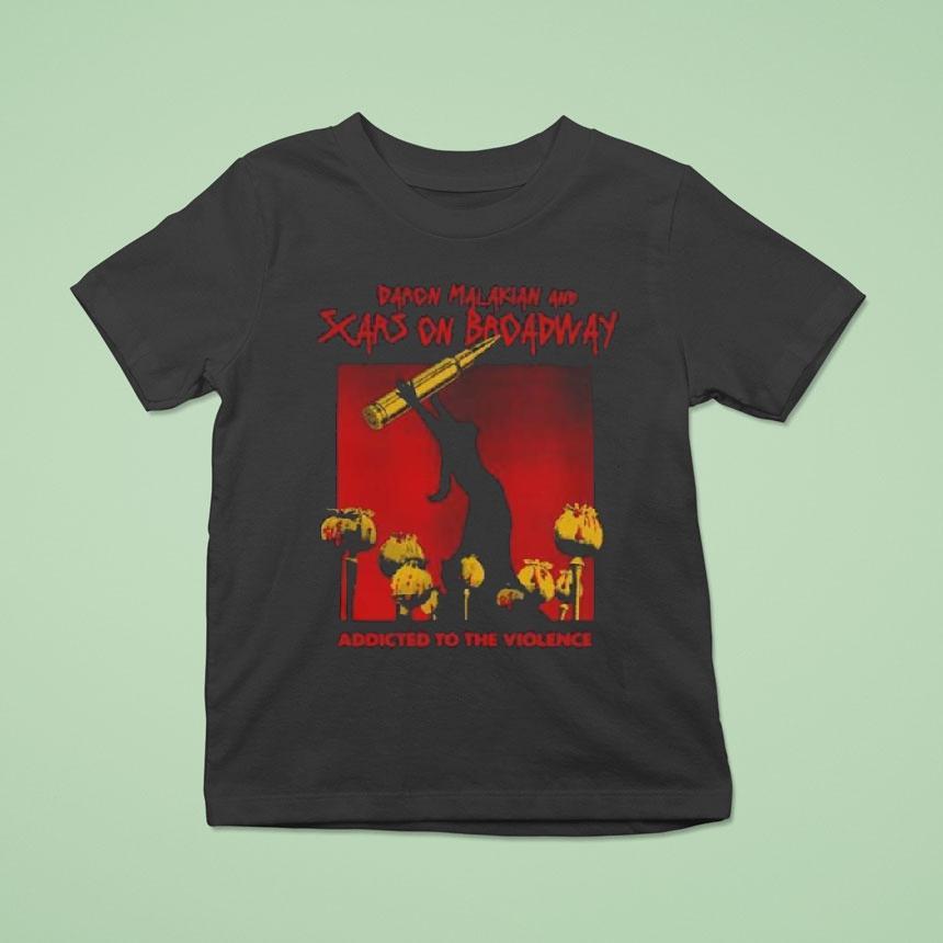Daron Malakian And Scars On Broadway Addicted To The Violence T Shirt Daron Malakian And Scars On Broadway Addicted To The Violence T Shirt