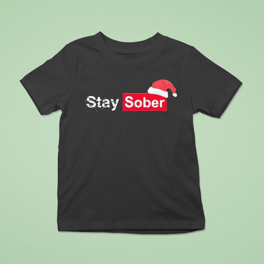 Daydrian Harding Stay Sober Christmas T Shirt Daydrian Harding Stay Sober Christmas T Shirt