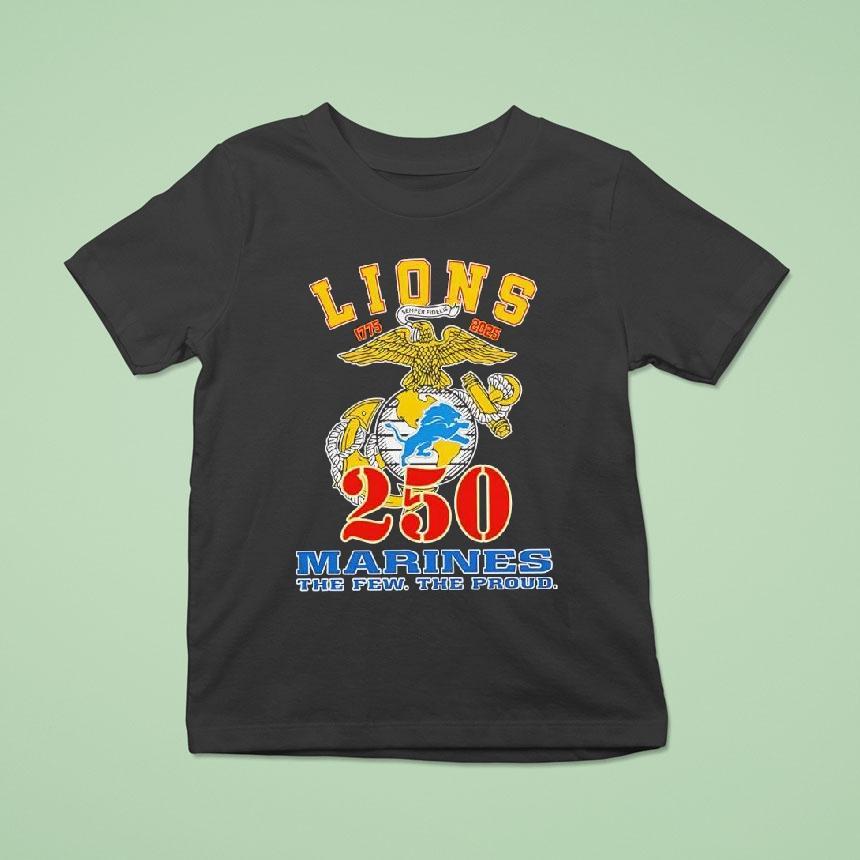 Detroit Lions Nfl Team Th Anniversary U S Marine Corps The Few The Proud T Shirt Detroit Lions Nfl Team Th Anniversary U S Marine Corps The Few The Proud T Shirt