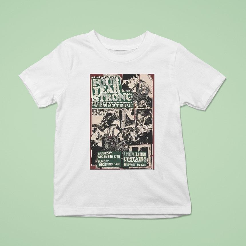 Four Year Strong Dec In Worcester Ma T Shirt Four Year Strong Dec In Worcester Ma T Shirt