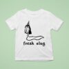 Freak Slug Party Slug Face Funny T Shirt