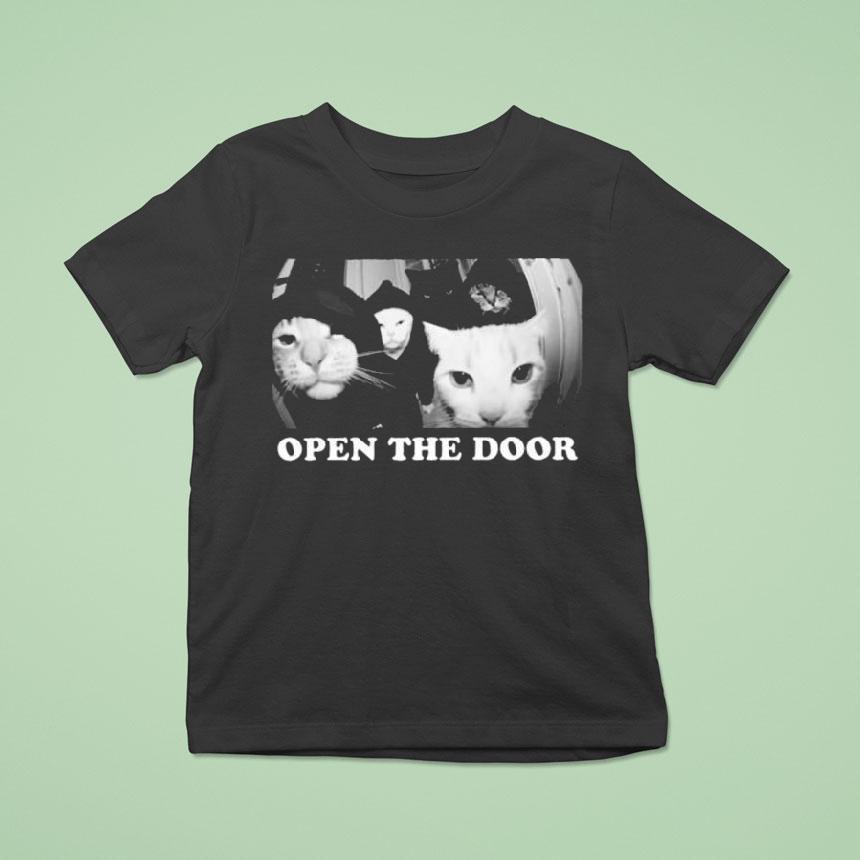 Funny Cat Gang Open The Door T Shirt Funny Cat Gang Open The Door T Shirt