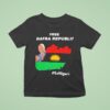 Gunther Fehlinger Free Biafra Republic Exnigeria T Shirt