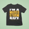 I M A Marco Sturm Guy Short Shift Life T Shirt