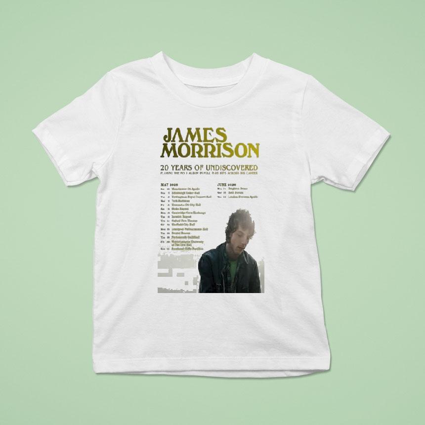 James Morrison Years Of Undiscovered Tour May June T Shirt James Morrison Years Of Undiscovered Tour May June T Shirt