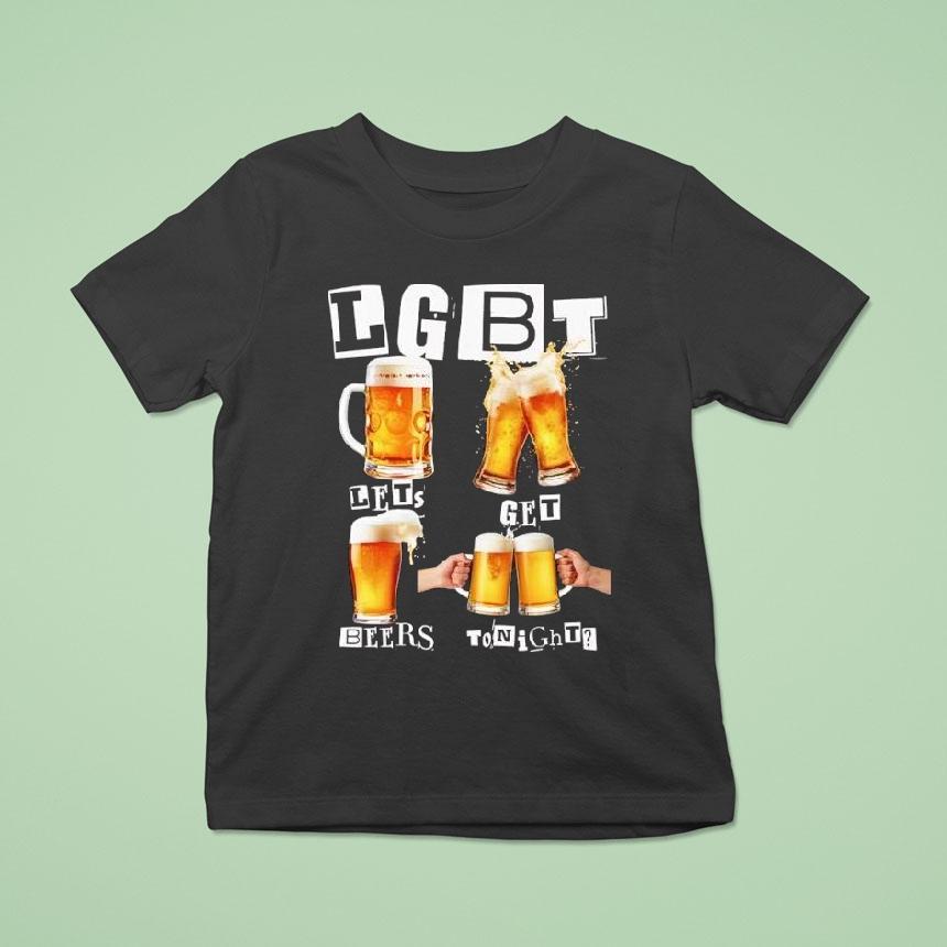 Lgbt Lets Get Beers Tonight Graphic T Shirt Lgbt Lets Get Beers Tonight Graphic T Shirt