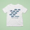 Los Angeles Baseball Nine Time World Champs T Shirt
