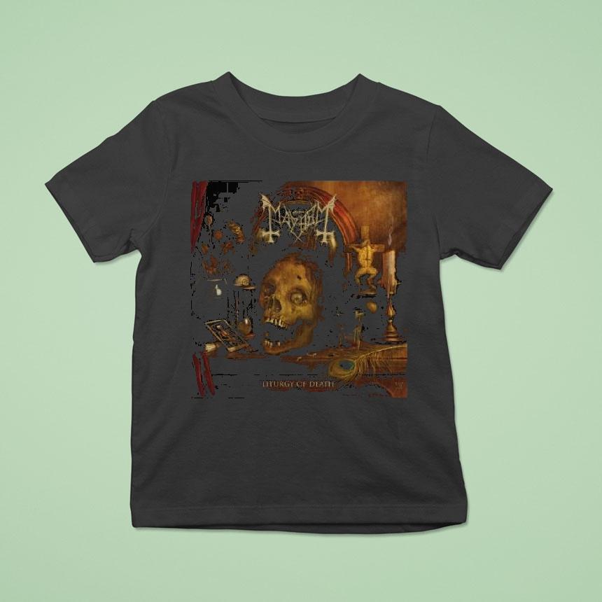 Mayhem Liturgy Of Death Th February T Shirt Mayhem Liturgy Of Death Th February T Shirt