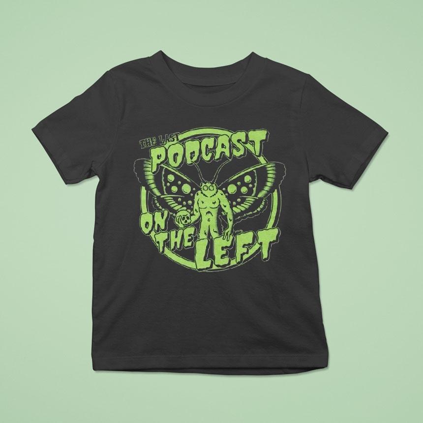 Mothman The Last Podcast On The Lef T Shirt Mothman The Last Podcast On The Lef T Shirt