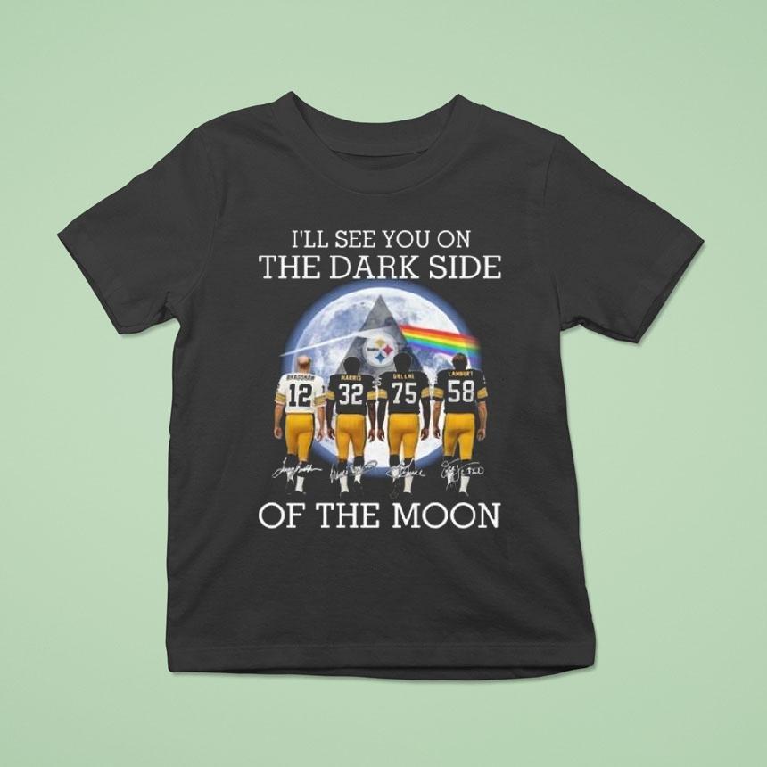 Pittsburgh Slers I Ll See You On The Dark Side Of The Moon Players Signatures T Shirt Pittsburgh Slers I Ll See You On The Dark Side Of The Moon Players Signatures T Shirt