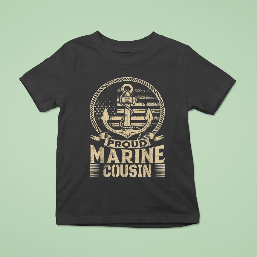Proud Marine Cousin T Shirt Proud Marine Cousin T Shirt