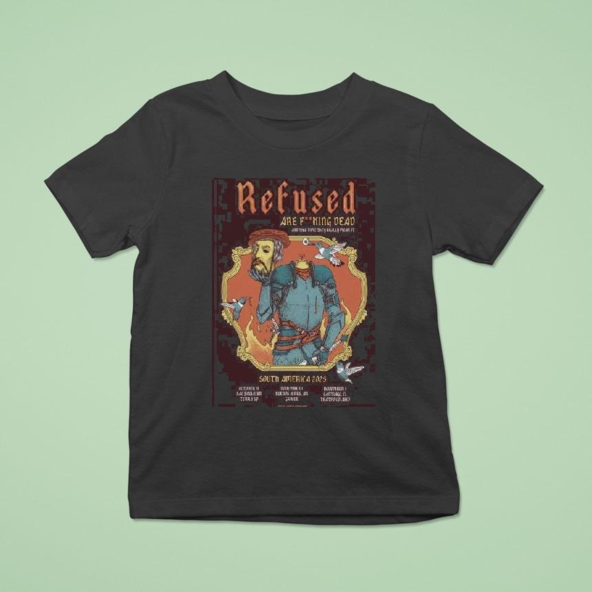 Refused South America Tour T Shirt Refused South America Tour T Shirt