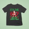 Santa Claus It S The Day Of Christmas Six Seven Meme T Shirt