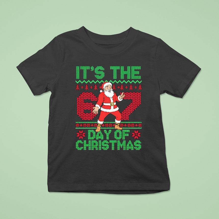 Santa Claus It S The Day Of Christmas Six Seven Meme T Shirt Santa Claus It S The Day Of Christmas Six Seven Meme T Shirt