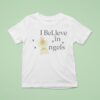 Saturday Night Live Heidi Gardner I Believe In Angels T Shirt