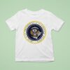 Seal Of The Presidential Of The United States T Shirt