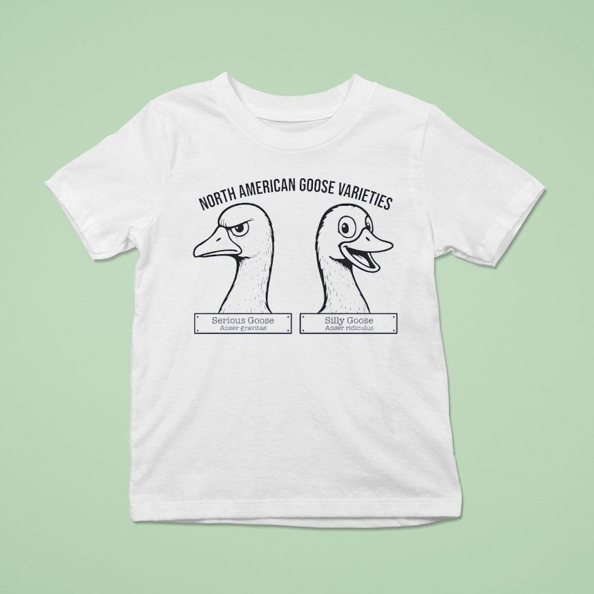 Serious Goose Anser Gravitas Silly Goose Anser Ridiculus North American Goose Varieties T Shirt Serious Goose Anser Gravitas Silly Goose Anser Ridiculus North American Goose Varieties T Shirt