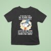 Snoopy After You Turn Years Ol You Can T Recognize T Shirt