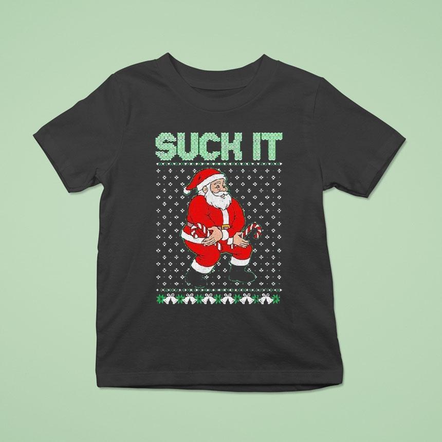 Suck It Santa Ugly Christmas T Shirt Suck It Santa Ugly Christmas T Shirt