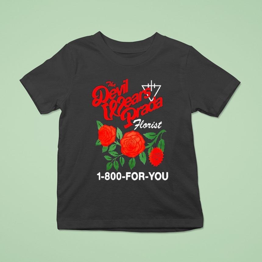The Devil Wears Prada Summer Flower For You T Shirt The Devil Wears Prada Summer Flower For You T Shirt