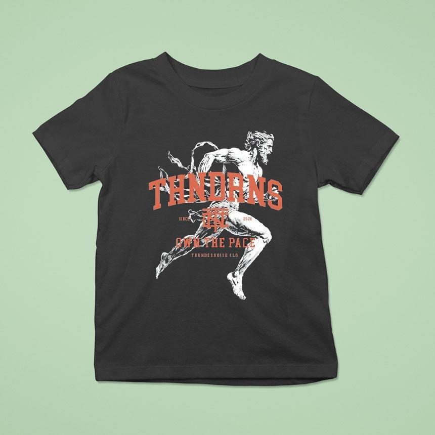 Thundernoise Own The Pace Legacy Runner Since T Shirt Thundernoise Own The Pace Legacy Runner Since T Shirt