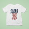 Trump Pig Quiet Piggy Cartoon T Shirt