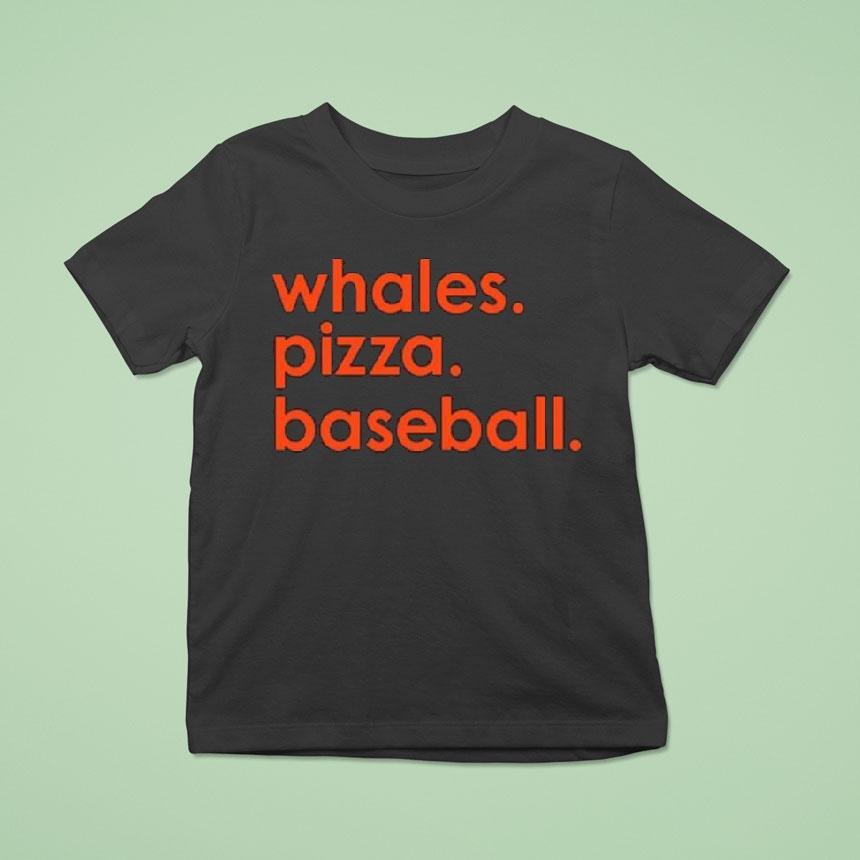 Whales Pizza Baseball T Shirt Whales Pizza Baseball T Shirt