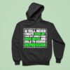 Ai Green Will Never Create Good Art Good Art Comes From Drug Abuse And Mild To Severe Depression Hoodie