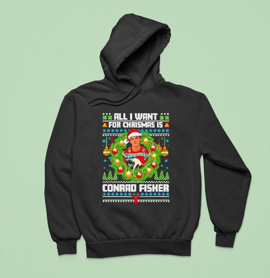 All I Want For Christmas Is Conrad Fisher Hoodie All I Want For Christmas Is Conrad Fisher Hoodie