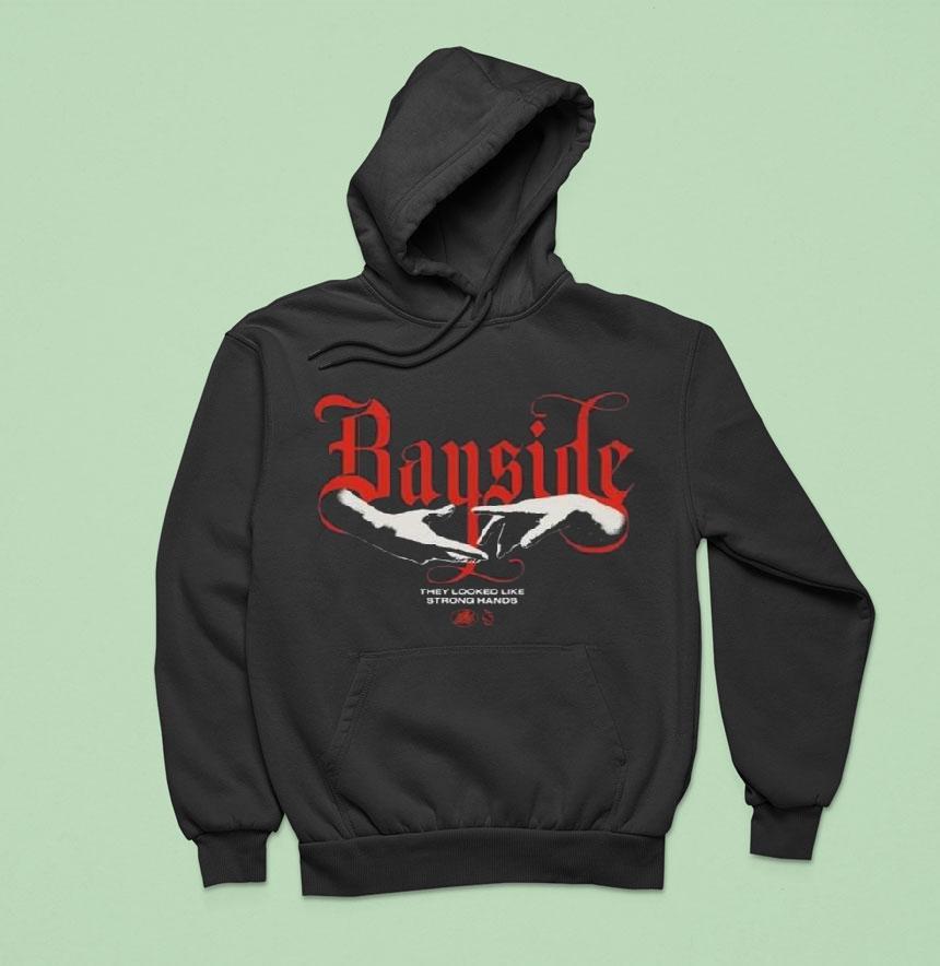 Bayside Strong Hands Hoodie Bayside Strong Hands Hoodie
