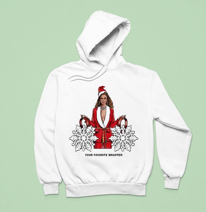 Beyondce Your Favorite Wrapper Christmas Hoodie Beyondce Your Favorite Wrapper Christmas Hoodie