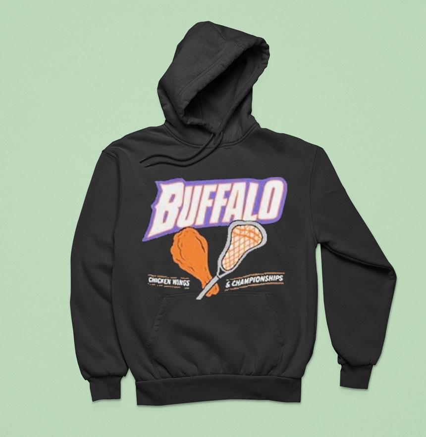 Buffalo Chicken Wings And Championships Hoodie Buffalo Chicken Wings And Championships Hoodie