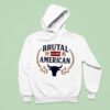 Bull Brutal American Est Hoodie