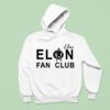 Elon Musk Elon Fan Club Hoodie