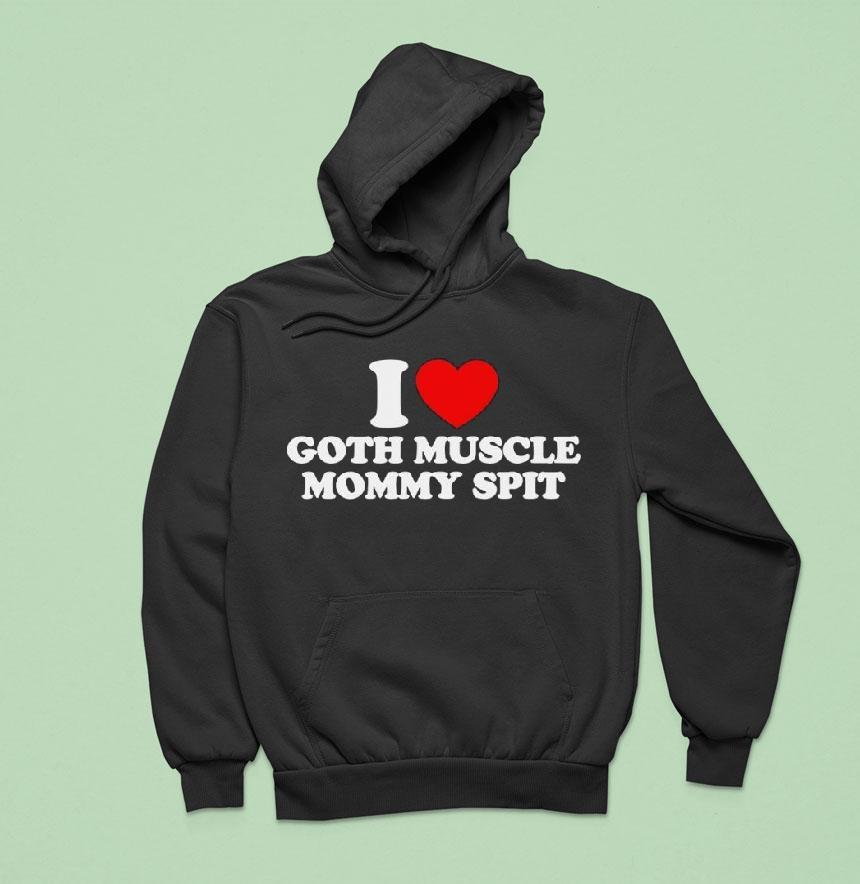 I Heart Goth Muscle Mommy Spi Hoodie I Heart Goth Muscle Mommy Spi Hoodie