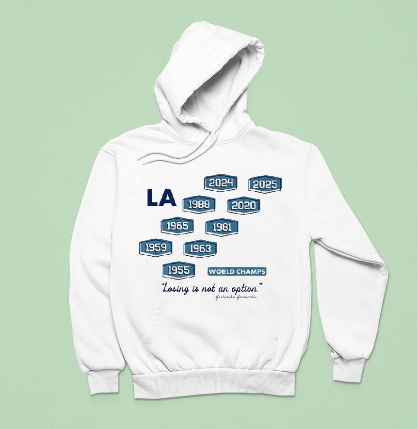 Los Angeles Baseball Nine Time World Champs Hoodie Los Angeles Baseball Nine Time World Champs Hoodie