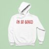 Mal Blum I M So Bored Hoodie