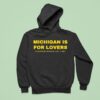 Michigan Wolverines Is For Lovers Hawthorne Heights Lost A Be Hoodie