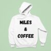 Miles And Coffee Hoodie