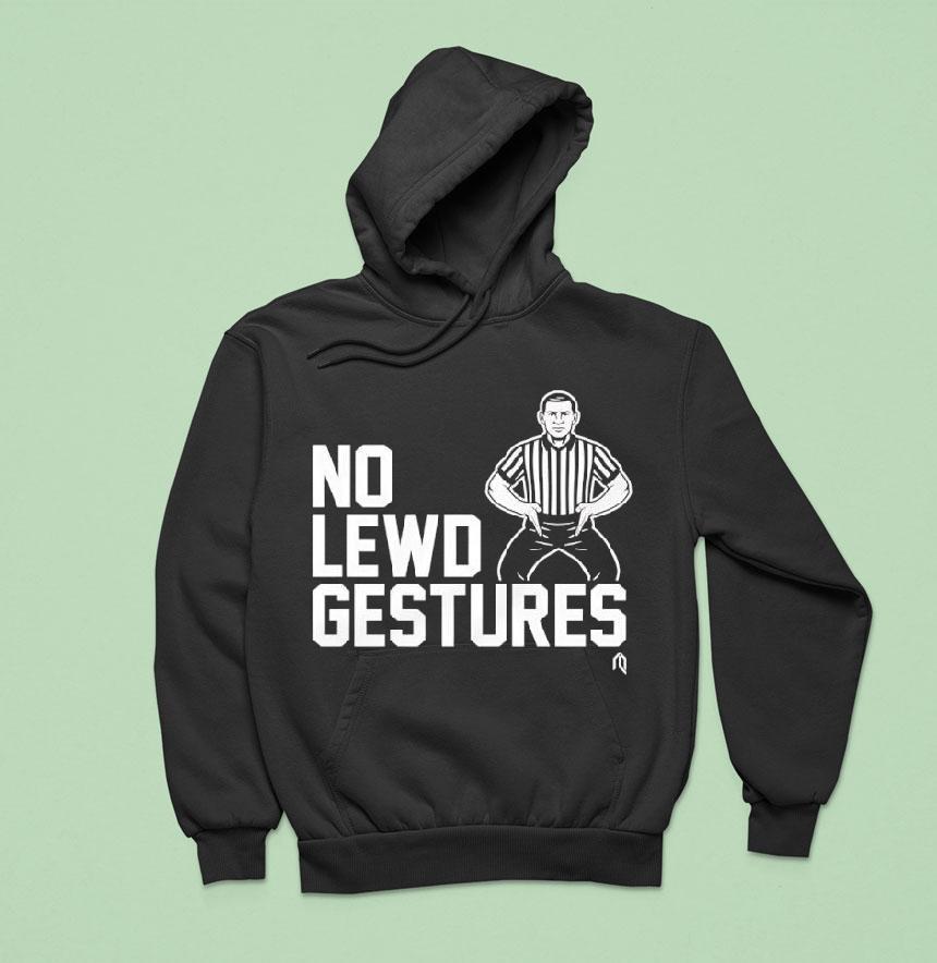 No Lewd Gestures Graphic Hoodie No Lewd Gestures Graphic Hoodie