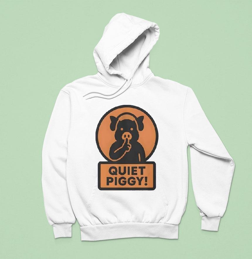 Quiet Piggy Humorous Trump Hoodie Quiet Piggy Humorous Trump Hoodie